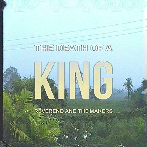 Reverend And The Makers - The Death Of A King (LP, Album) - De Platen Aap – Vinylwinkel in Brielle & online webshop voor muziekliefhebbers