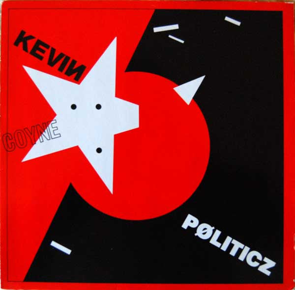 Kevin Coyne : Pøliticz (LP, Album)