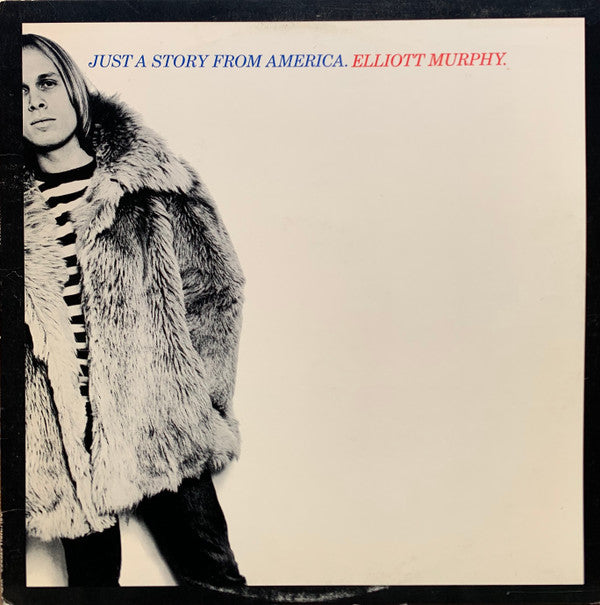 Elliott Murphy : Just A Story From America (LP, Album)