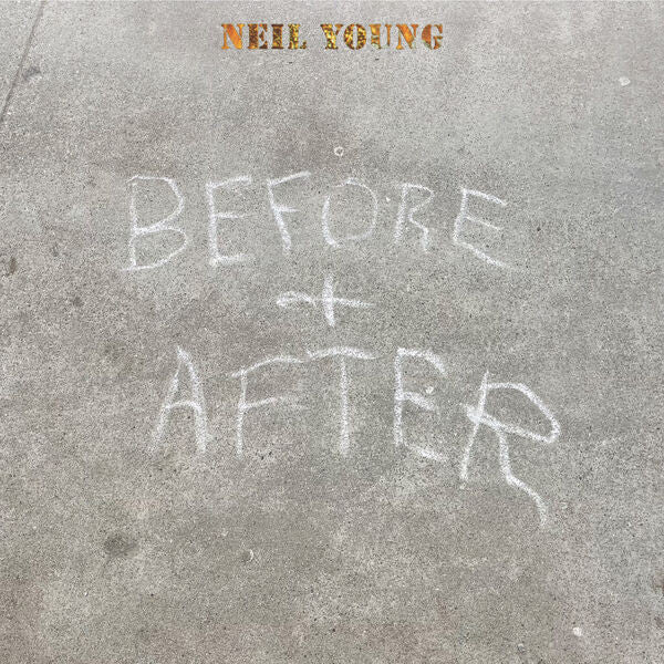 Neil Young - Before And After (LP, Album) - De Platen Aap – Vinylwinkel in Brielle & online webshop voor muziekliefhebbers