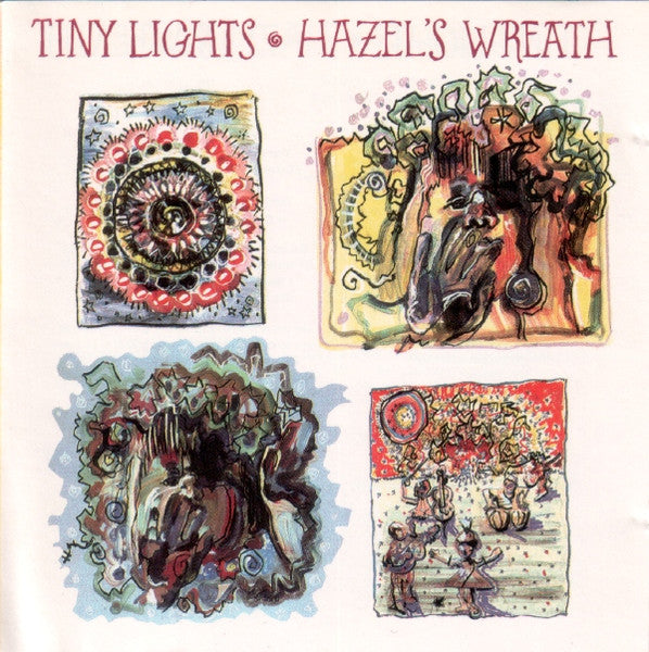 Tiny Lights - Hazel's Wreath (CD, Album) - De Platen Aap – Vinylwinkel in Brielle & online webshop voor muziekliefhebbers