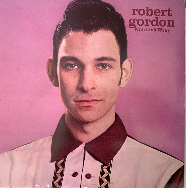 Robert Gordon (2) With Link Wray : Robert Gordon With Link Wray (LP, Album, Tan)