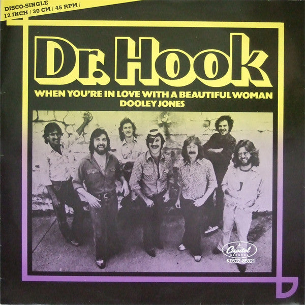 Dr. Hook : When You're In Love With A Beautiful Woman / Dooley Jones (12", Single)