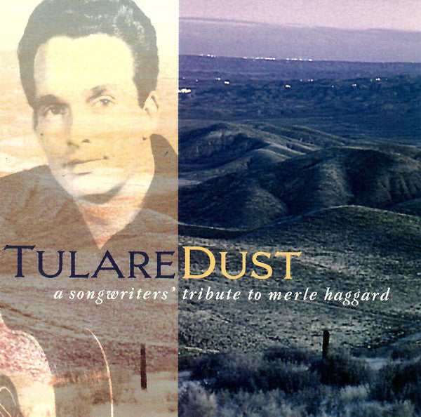 Various - Tulare Dust : A Songwriter's Tribute To Merle Haggard (CD, Album) - De Platen Aap – Vinylwinkel in Brielle & online webshop voor muziekliefhebbers