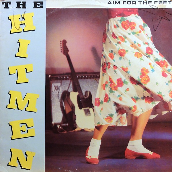 The Hitmen (6) : Aim For The Feet (LP)