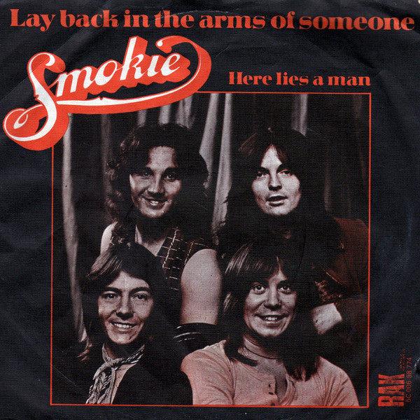 Smokie : Lay Back In The Arms Of Someone (7", Single)