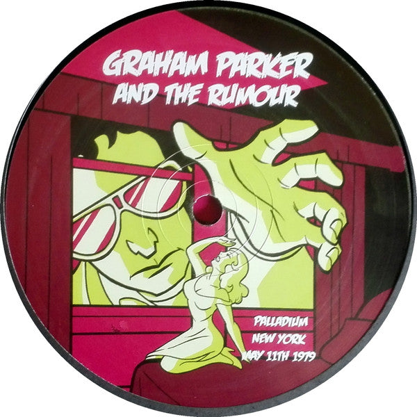 Graham Parker & The Rumour* : Palladium New York May 11th 1979 (2xLP, Album)