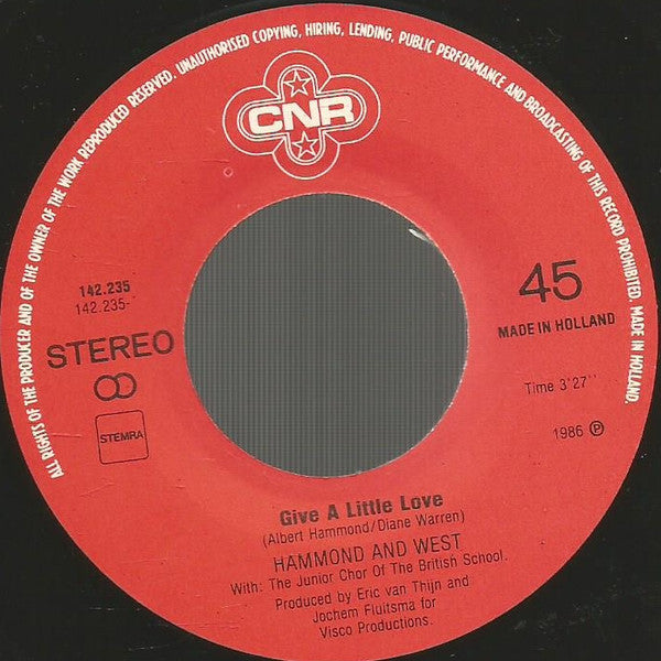 Hammond* And West* : Give A Little Love (7", Single)