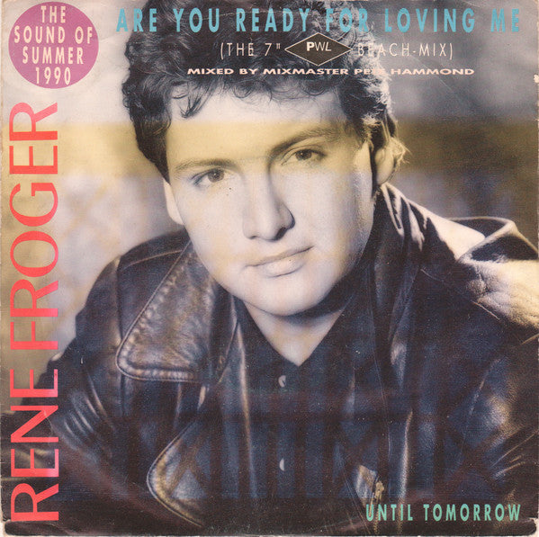 René Froger : Are You Ready For Loving Me (The 7" PWL Beach-Mix) (7", Single)