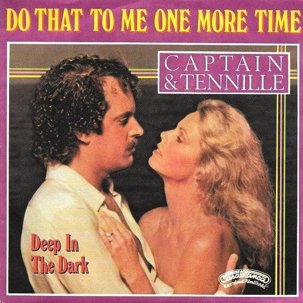 Captain & Tennille* : Do That To Me One More Time (7", Single)