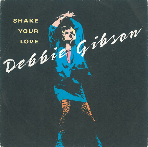 Debbie Gibson : Shake Your Love (7", Single)
