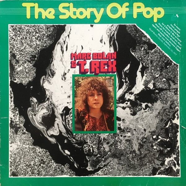 Marc Bolan & T. Rex : The Story Of Pop: Marc Bolan & T. Rex (LP, Comp)