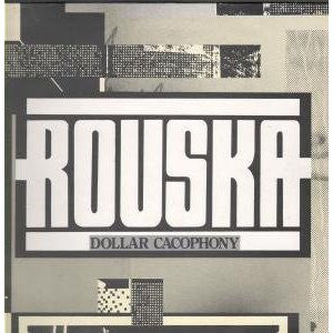 Various : Rouska's Dollar Cacophony (LP, Comp)
