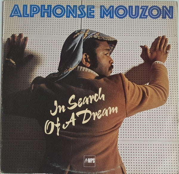 Alphonse Mouzon : In Search Of A Dream (LP, Album)