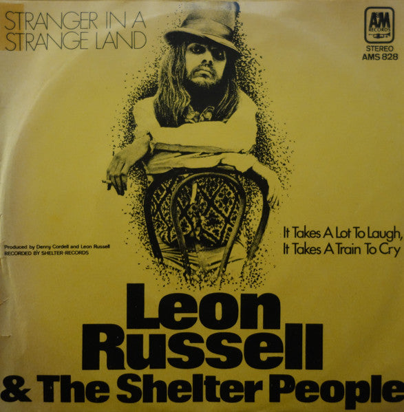 Leon Russell And The Shelter People : Stranger In A Strange Land (7", Single)