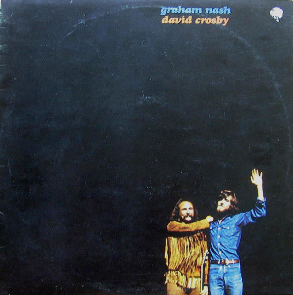 Graham Nash David Crosby* : Graham Nash David Crosby (LP, Album, Gat)