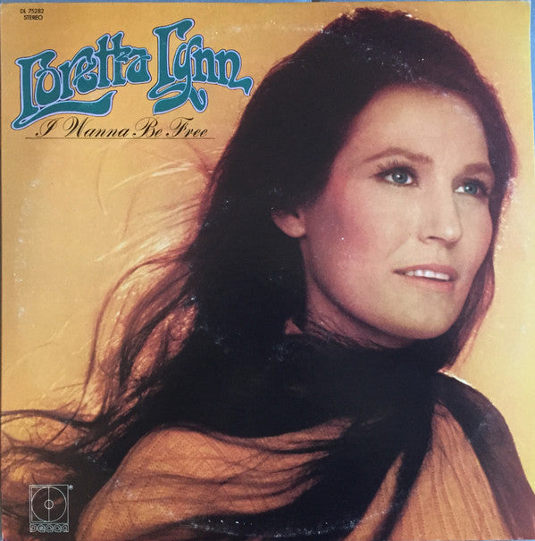 Loretta Lynn : I Wanna Be Free (LP, Album, Club, Ind)