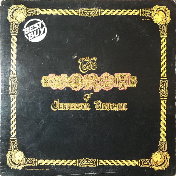 Jefferson Airplane : The Worst Of Jefferson Airplane (LP, Comp, RE, Ind)