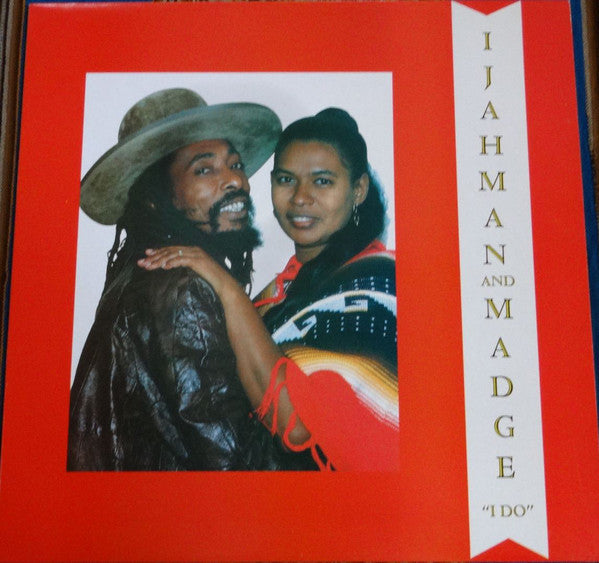 Ijahman And Madge* : I Do (LP, Album)