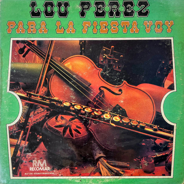 Lou Perez : Para la Fiesta Voy (LP)
