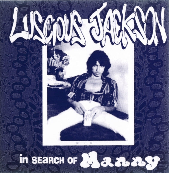 Luscious Jackson - In Search Of Manny (CD, MiniAlbum, RE) - De Platen Aap – Vinylwinkel in Brielle & online webshop voor muziekliefhebbers