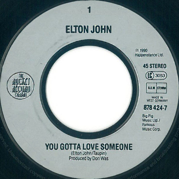 Elton John : You Gotta Love Someone (7", Single, 010)