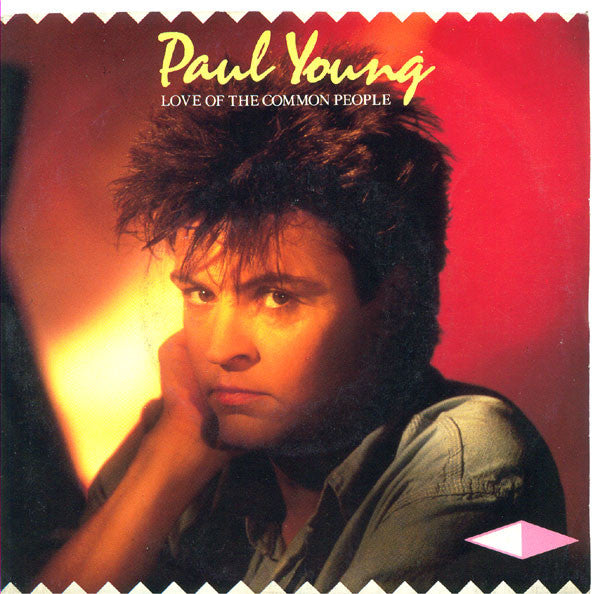 Paul Young : Love Of The Common People (7", Single)