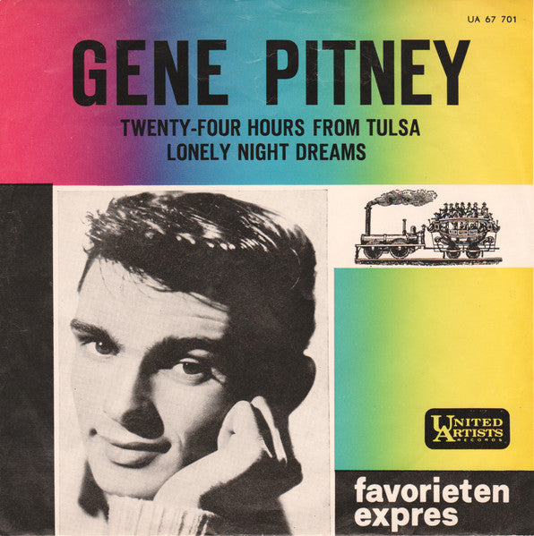 Gene Pitney : Twenty Four Hours From Tulsa / Lonely Night Dreams (Of Far Away Arms) (7", Single)