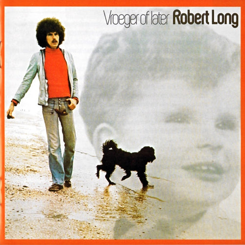 Robert Long - Vroeger Of Later (CD, Album, RE, RM) - De Platen Aap – Vinylwinkel in Brielle & online webshop voor muziekliefhebbers
