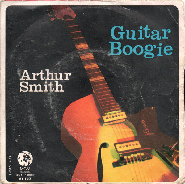 Arthur Smith (2) : Guitar Boogie (7", Single, Mono)
