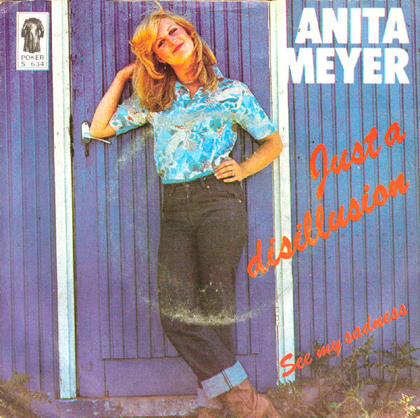 Anita Meyer : Just A Disillusion  (7", Single)