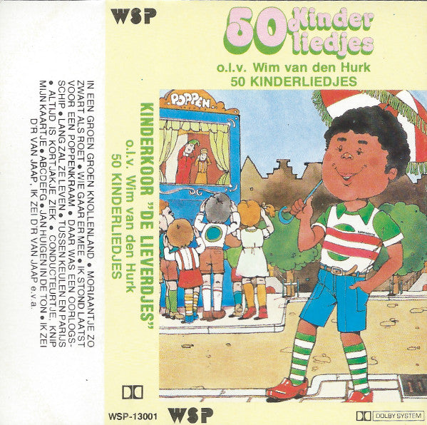 Kinderkoor De Lieverdjes O.l.v. Wim van den Hurk : 50 Kinderliedjes (Cass, Album)