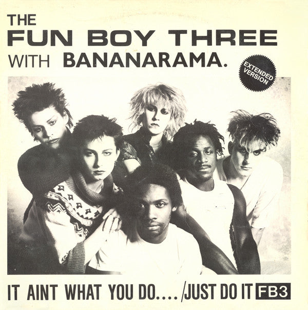 Fun Boy Three With Bananarama - It Aint What You Do.... /Just Do It (Extended Version) (12") - De Platen Aap – Vinylwinkel in Brielle & online webshop voor muziekliefhebbers