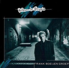 Frank Boeijen Groep : Welkom In Utopia (LP,Album)