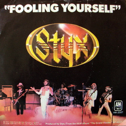 Styx - Fooling Yourself (7", Styrene, Pit) - De Platen Aap – Vinylwinkel in Brielle & online webshop voor muziekliefhebbers