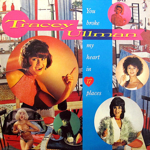 Tracey Ullman : You Broke My Heart In 17 Places (LP,Album)