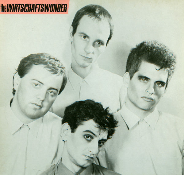The Wirtschaftswunder : The Wirtschaftswunder (LP, Album)