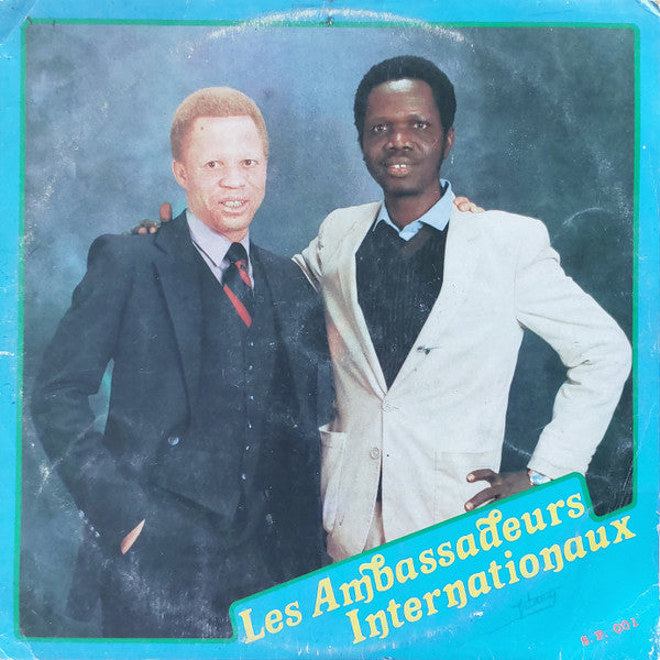 Les Ambassadeurs Internationaux : Les Ambassadeurs Internationaux (LP, Album)