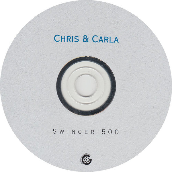 Chris & Carla : Swinger 500 (CD, Album)