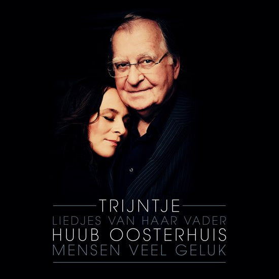 Trijntje* Liedjes Van Haar Vader Huub Oosterhuis : Mensen Veel Geluk (CD, Album)