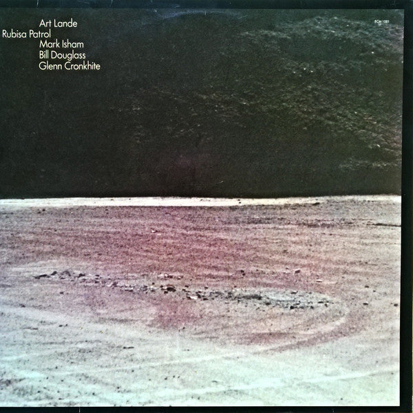 Art Lande, Rubisa Patrol, Mark Isham, Bill Douglass, Glenn Cronkhite : Rubisa Patrol (LP, Album)