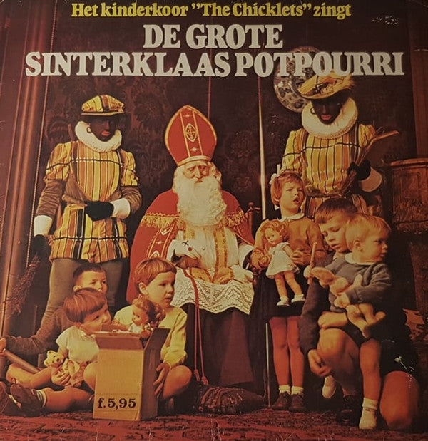 Het Kinderkoor "The Chicklets"* : De Grote Sinterklaas Potpourri (LP)