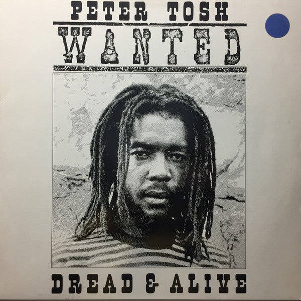 Peter Tosh : Wanted Dread & Alive (LP,Album)