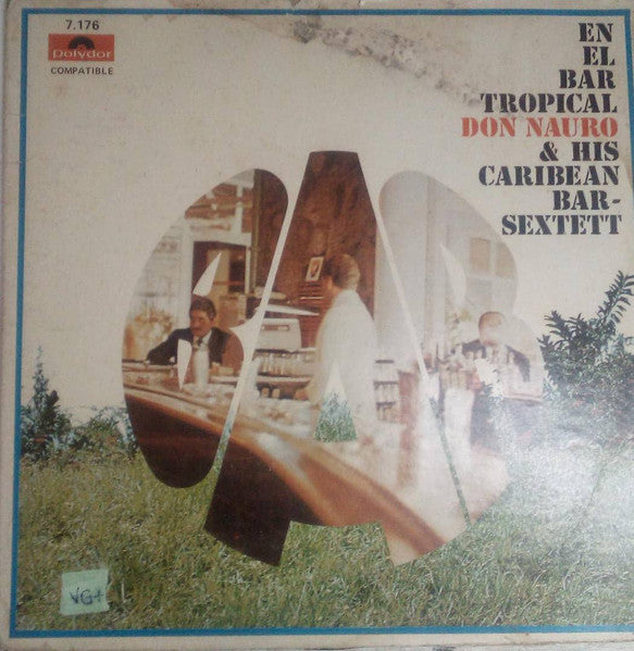 Don Nauro & His Caribbean Bar-Sextett : En El Bar Tropical (LP, Album)