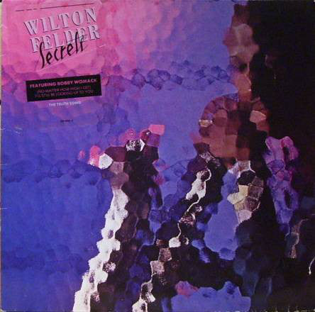 Wilton Felder Featuring Bobby Womack : Secrets (LP,Album)