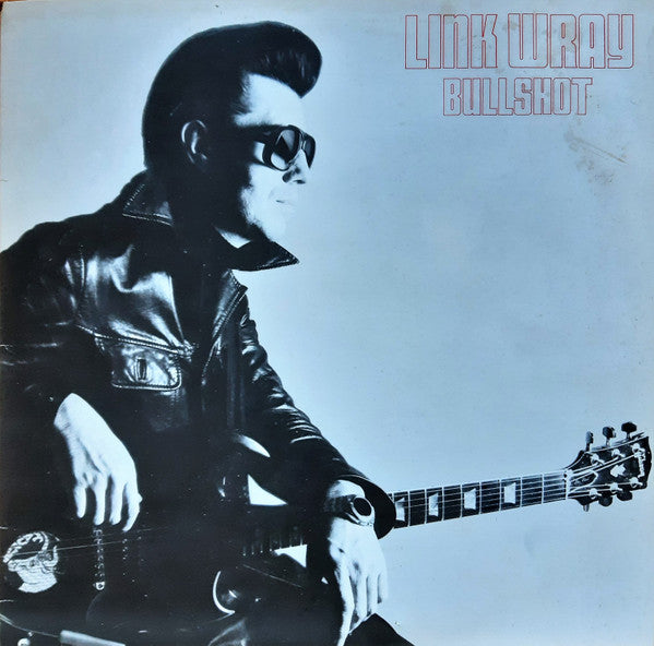 Link Wray : Bullshot (LP, Album)