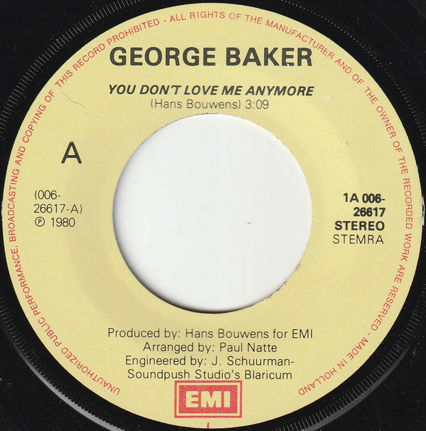 George Baker : You Don't Love Me Anymore (7", Single)