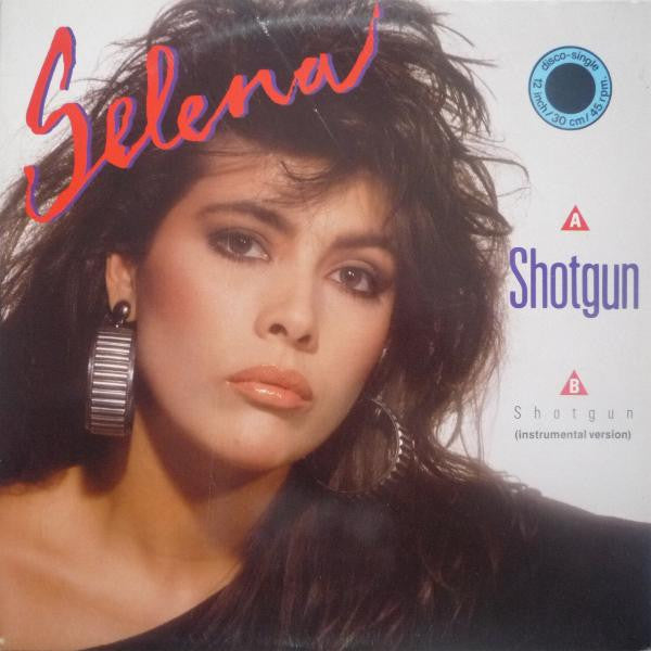 Selena - Shotgun (12", Single) - De Platen Aap – Vinylwinkel in Brielle & online webshop voor muziekliefhebbers