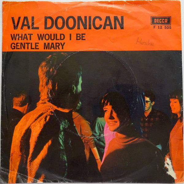 Val Doonican : What Would I Be / Gentle Mary (7", Single, Box)