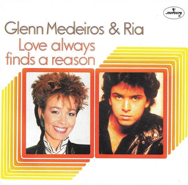 Glenn Medeiros & Ria* : Love Always Finds A Reason (7", Single)